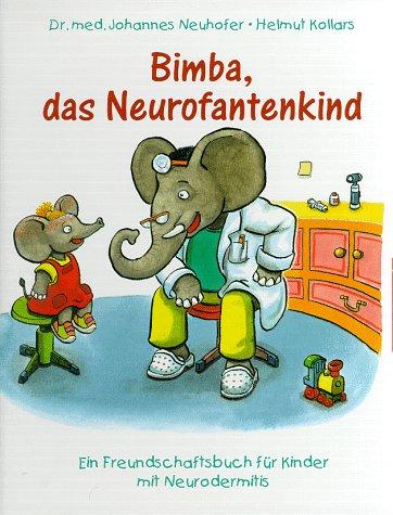 Bimba, das Neurofantenkind