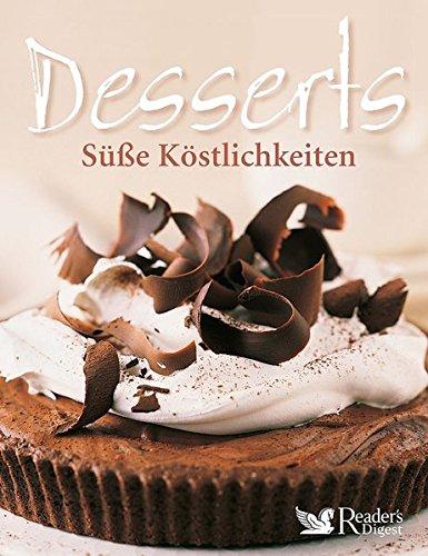 Desserts - Süße Köstlichkeiten