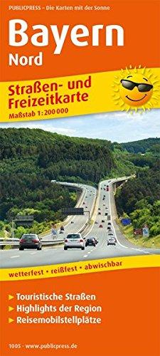 Bayern Nord: Straßen- und Freizeitkarte mit Touristischen Straßen und Highlights. 1:200000 (Straßen- und Freizeitkarte / StuF)