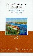 Skandinavische Erzähler. Von Knut Hamsun bis Lars Gustafsson: Skandinavische Erzähler, Ln., Von Knut Hamsun bis Lars Gustafsson