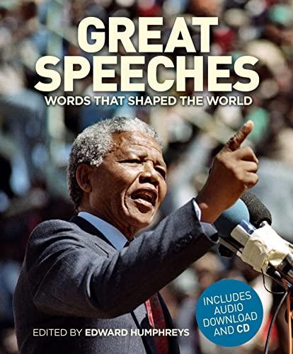 Great Speeches: Words that Shaped the World