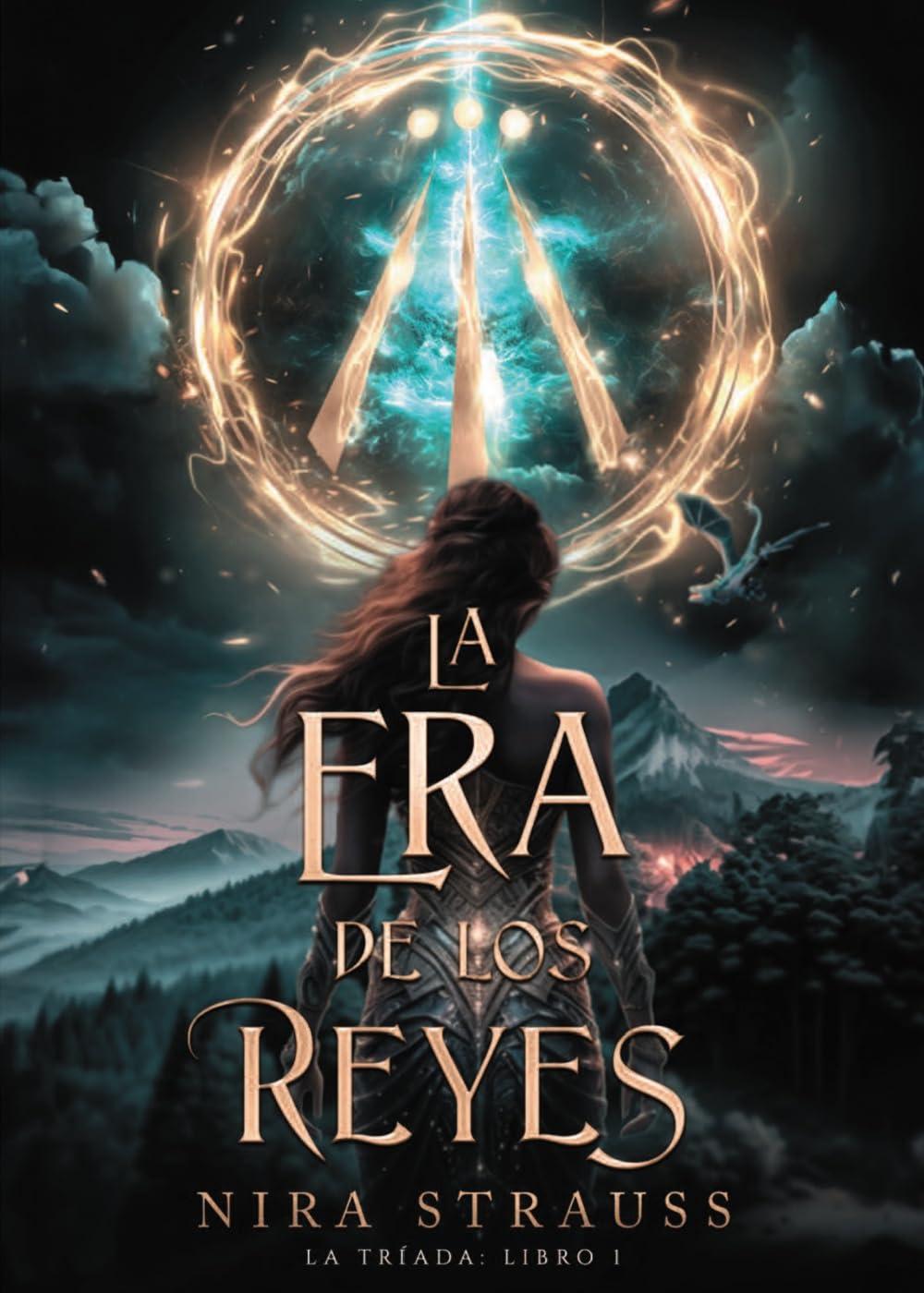 La era de los reyes (Faeris Editorial)