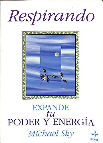 Respirando-Expande Tu Poder Y Energia