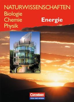 Naturwissenschaften Biologie - Chemie - Physik - Östliche Bundesländer und Berlin: Naturwissenschaften: Biologie, Chemie, Physik, Energie