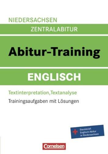 Abitur-Training Englisch - Niedersachsen: Arbeitsbuch mit Trainingsaufgaben und Lösungen