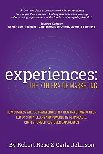 Experiences: The 7th Era of Marketing