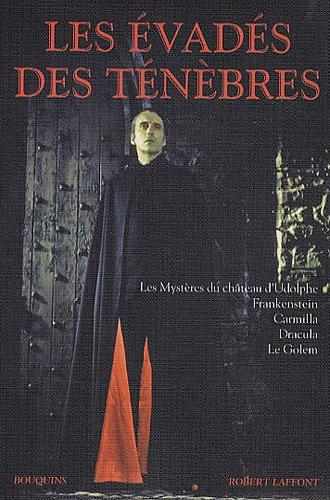 Les évadés des ténèbres