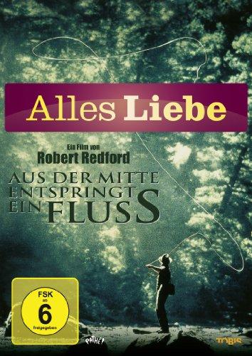 Aus der Mitte entspringt ein Fluss (Alles Liebe)