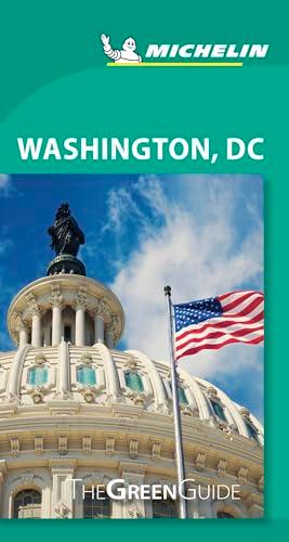 Michelin Green Guide Washington DC: Travel Guide