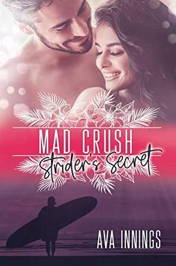 Mad Crush - Strider's Secret