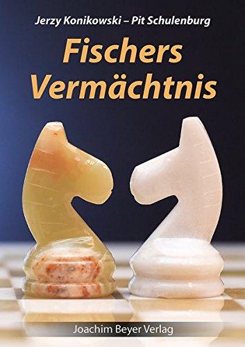 Fischers Vermächtnis