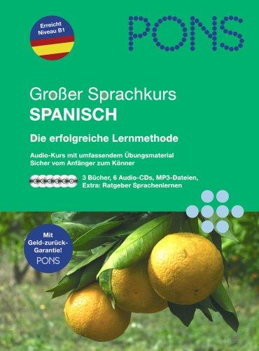 PONS Großer Sprachkurs Spanisch: Die erfolgreiche Lernmethode. 3  Bücher mit 6 Audio-CDs mit Lernratgeber