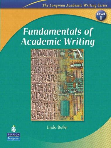 Fundamentals of Academic Writing (The Longman Academic Writing Series, Level 1)