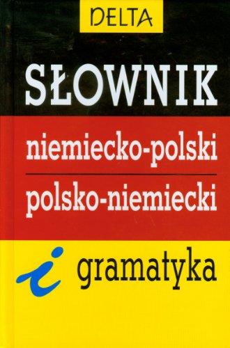 Slownik niemiecko polski polsko niemiecki i gramatyka