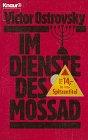 Im Dienste des Mossad: Tatsachenroman (Knaur Taschenbücher. Romane, Erzählungen)