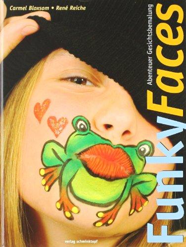 Funky Faces - Abenteuer Gesichtsbemalung