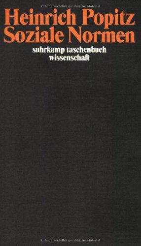 Soziale Normen (suhrkamp taschenbuch wissenschaft)