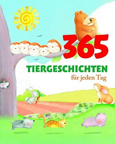 365 Tiergeschichten für jeden Tag