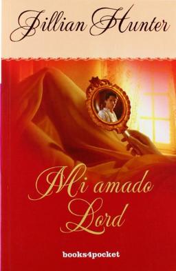 Mi amado lord (Books4pocket romántica)