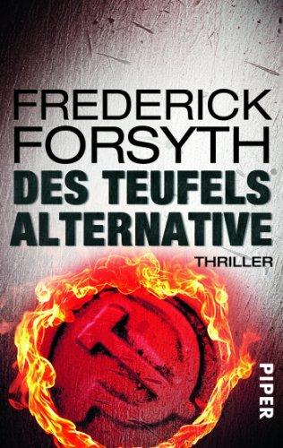 Des Teufels Alternative: Thriller