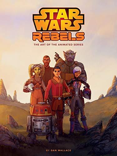 Wallace, D: Art Of Star Wars Rebels