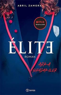 Elite - Arka Sıradakiler