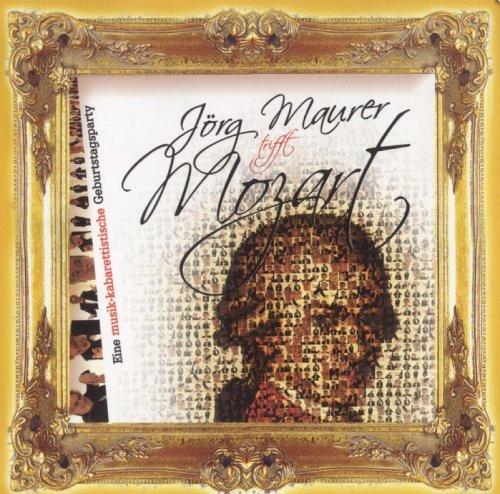 Jörg Maurer trifft Mozart, 1 Audio-CD