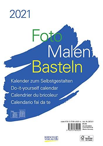 Foto-Malen-Basteln Bastelkalender A4 weiß 2021: Fotokalender zum Selbstgestalten. Aufstellbarer do-it-yourself Kalender mit festem Fotokarton.