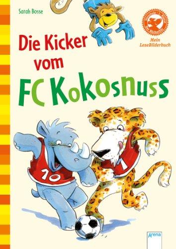 Die Kicker vom FC Kokosnuss: Der Bücherbär: Mein LeseBilderbuch