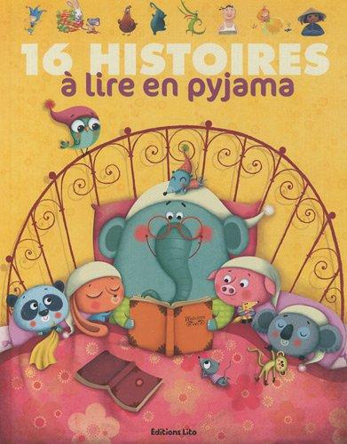 16 histoires à lire en pyjama