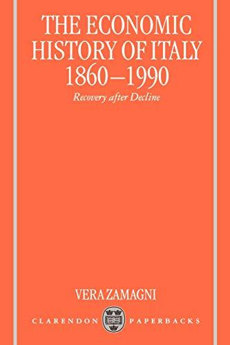 The Economic History of Italy 1860-1990