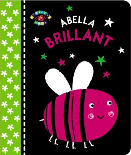 Abella brillant (Catalá - A Partir De 0 Anys - Projecte De 0 A 3 Anys - Llibres Sensorials)