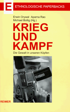 Krieg und Kampf. Die Gewalt in unseren Köpfen