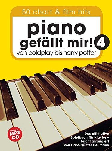 Piano gefällt mir! 50 Chart & Film Hits - Band 4 mit MP3 CD. Von Coldplay bis Harry Potter. Das ultimative Spielbuch für Klavier - arrangiert von Hans-Günter Heumann