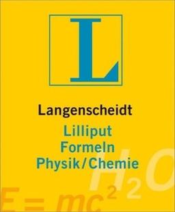 Langenscheidt Lilliput Wörterbücher, Bd.96, Formeln Physik/Chemie