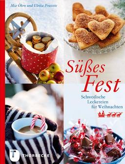 Süßes Fest! - Schwedische Leckereien für Weihnachten