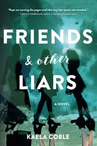 Friends and Other Liars