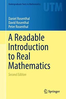 A Readable Introduction to Real Mathematics (Undergraduate Texts in Mathematics)