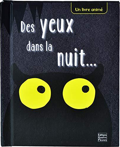 Des yeux dans la nuit