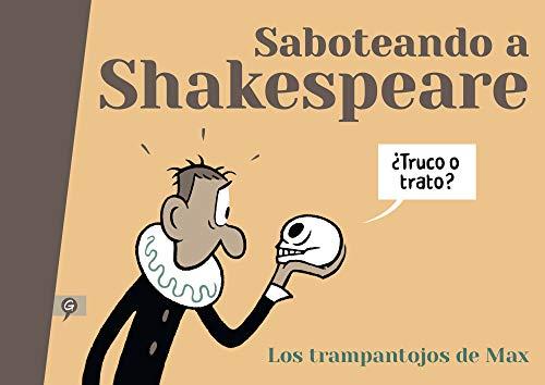 Saboteando a Shakespeare: Los trampantojos de Max (Salamandra Graphic)