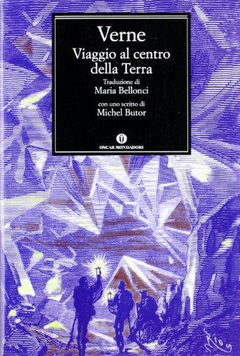 Viaggio al centro della terra (Nuovi oscar classici, Band 619)