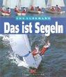 Das ist Segeln