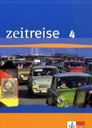 Zeitreise 4. Schülerbuch. Für Realschulen. Hessen, Schleswig-Holstein. Neubearbeitung: BD 4