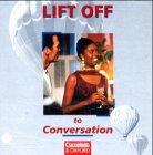 Lift off to Conversation, 1 Audio-CD