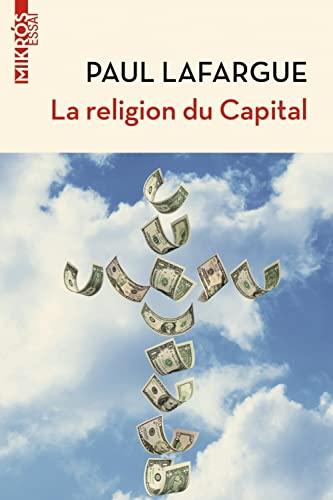 La religion du capital. Souvenirs personnels sur Karl Marx