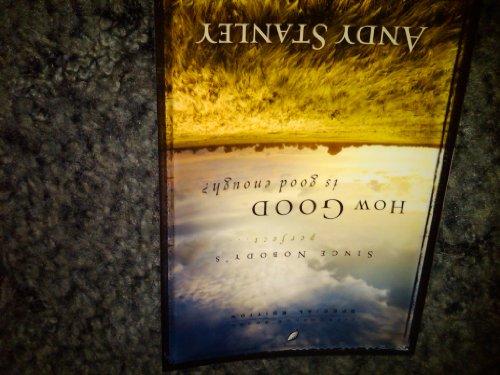 How Good is Good Enough? (LifeChange Books)