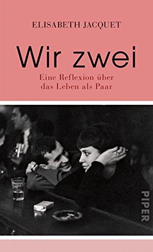 Wir zwei: Eine Reflexion über das Leben als Paar