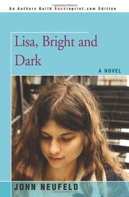 Lisa, Bright and Dark: A NOVEL