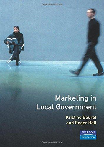 Marketing in Local Government (Managing Local Government)