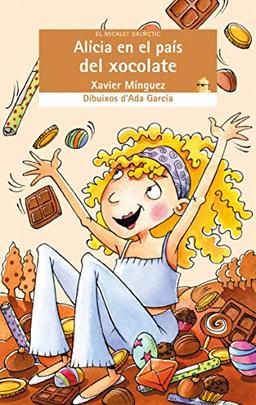 Alícia en el país del xocolate (El Micalet Galàctic, Band 103)